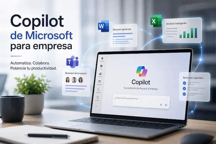 Copilot de Microsoft para empresa: automatiza Word, Excel y Teams con IA Copilot de Microsoft para empresa automatiza Word Excel y Teams con IA