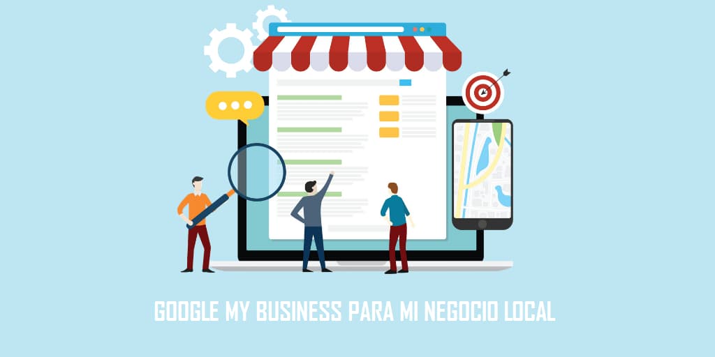 Beneficios de Google My Business Beneficios de Google My Business