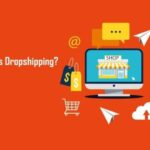 ¿Qué es el Dropshipping? ¿ Cómo funciona?