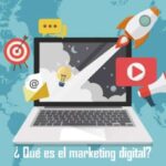 ¿Qué es el Marketing Digital y para que sirve?