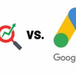 SEO o Google Ads: ¿Cuál es mejor?