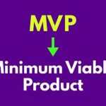 MVP de software: qué es, cuánto tarda y cómo evitar los errores más comunes al lanzarlo